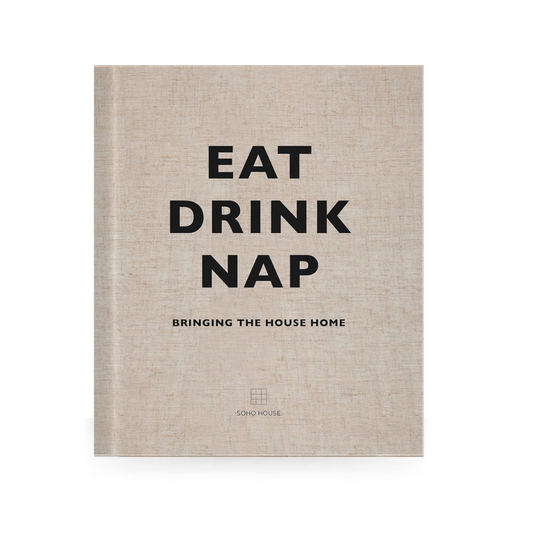 Eat Drink Nap: Bringing the House Home